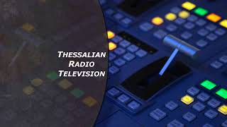 Ζωντανή ροή THESSALIAN RADIO TELEVISION SA [upl. by Ahsinor]