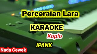 quotKoplo Asyik Karaoke Perceraian Laraquot [upl. by Upshaw]