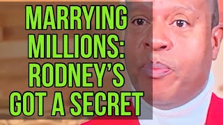 🔥 Marrying Millions 💍 Rodneys Got a Secret 🤫 [upl. by Claud]