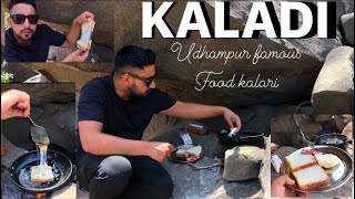 Jammu vlog Udhampur Famous kaladi recipe Cheese sandwich  Rohit Singh Kalgotra [upl. by Hanus]