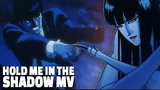 Hold Me in the Shadow MV  Wicked City  Anime [upl. by Namijneb334]