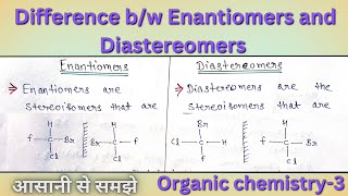 Difference between Enantiomers and Diastereomers ll POC3 bpharma 4th sem [upl. by Kimon597]