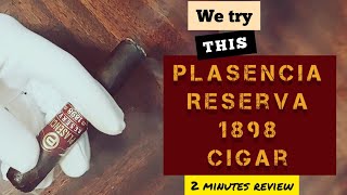 PLASENCIA Robusto Reserva 1898 cigar review Nicaraguan cigars [upl. by Chet617]