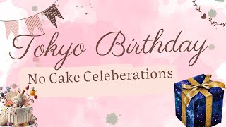 தமிழில் NO CAKE CELEBRATION TOKYO BIRTHDAY VLOG  மனசு நிறைவா இருந்துச்சு  Feeling Blessed 🫶 [upl. by Ayetal85]