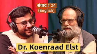 संवाद  24 Dr Koenraad Elst on past present future of Hindus and Hinduism and various challenges [upl. by Matthei]