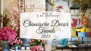 Chic Chinoiserie Decor Trends in 2023 [upl. by Ytoc]