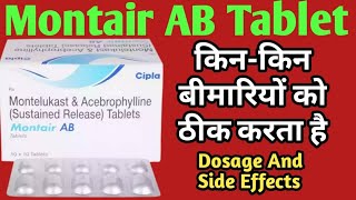 Montair AB Tablet Uses  Montelukast Acebrophylline Tablets  Dosage And Side Effects [upl. by Togram243]