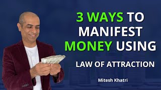 3 Ways to Manifest Money using Law of Attraction by Mitesh Khatri  Pillow Technique [upl. by Yralam]