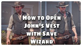 RDR2 How to Open Johns Rancher Vest with Save Wizard [upl. by Llerruj]