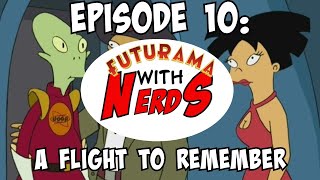 Talking about A Flight to Remember  Futurama With Nerds [upl. by Deering]