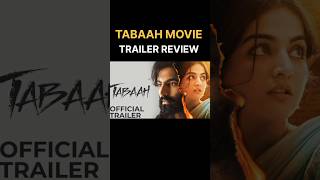 Tabaah trailer review  Tabaah movie trailer review  tabaahfilm trailerreview short shorts [upl. by Anelaj]