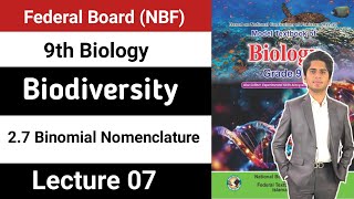 Binomial Nomenclature  Chap 2 Biodiversity  Class 9 Biology Federal Board New Book [upl. by Talmud]