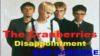 Cranberries  Disappointment GB  Karaoke Instrumental Lyrics [upl. by Levitan423]