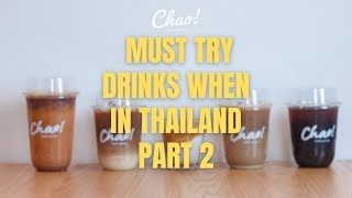 TOP 5 COFFEE DRINKS TO TRY WHEN IN THAILAND  PART 2 [upl. by Arbma]