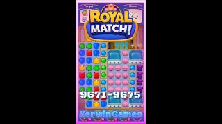 Royal Match Level 9671 9672 9673 9674 9675  No Boosters Gameplay [upl. by Durer418]