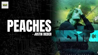 PEACHES  JUSTIN BIEBER LYRICS [upl. by Nnylatsyrk]