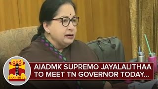 AIADMK Supremo to meet Tamil Nadu Governor Rosaiah Today  Thanthi TV [upl. by Notsirk]