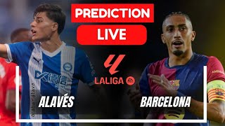 deportivo alavés vs fc barcelona  deportivo alavés vs fc barcelona Prediction Live [upl. by Madlen]