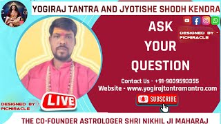 Consultation by Astrologer Shri Nikhil Ji Maharaj Paranormal Expert Occult Science Expertlive [upl. by Atener]