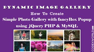 Create Dynamic Image Gallery with Fancybox Popup using PHP and MySQL [upl. by Tonina]