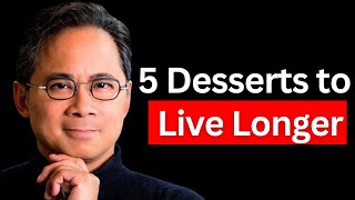 These 5 DESSERTS Regenerate Stem Cells amp LIVE LONGER ☕ Dr William Li [upl. by Hoeve]