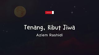 Aziem Rashidi  Tentang Siang Malam dan Romantis [upl. by Paolina]