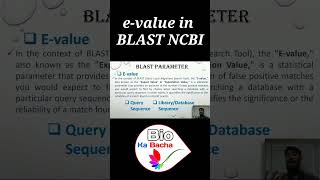 understanding Evalue in BLAST Ncbi  bioinformatics BLAST E VALUE [upl. by Ibocaj]