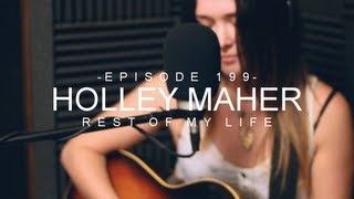 Holley Maher  Rest of My Life [upl. by Tjader]