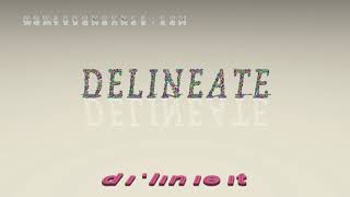 delineate  pronunciation in British English three voices  accents [upl. by Obe]