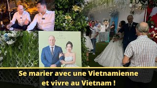 Se marier avec une Vietnamienne et vivre au Vietnam [upl. by Antonella59]