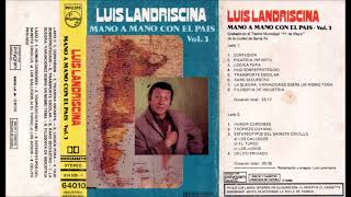 Luis Landriscina  Mano a Mano con el País VOL 3  1983 [upl. by Aleris]