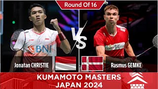 Jonatan Christie vs Rasmus Gemke  Kumamoto Masters Japan 2024 Badminton  Round Of 16 [upl. by Glantz]