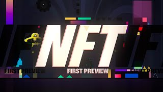 N F T  First Preview [upl. by Marsiella]