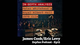 Ep015 James Cook  Peter Whiteheads Royal Albert Hall 1970 Film [upl. by Wenda]