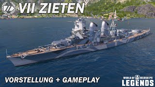 ZIETEN  Vorstellung und erstes Gameplay  World of Warships Legends [upl. by Ennaus]