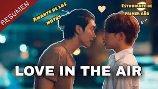 🧡RESUMEN Love in the air mucho llueve en Tailandia the serie loveintheair phayurain prapaisky [upl. by Ecarret]