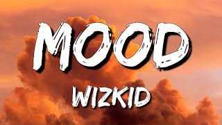 WizKid  Mood Letras [upl. by Petronille]