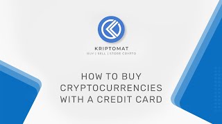 How to buy cryptocurrencies with a credit card  Kriptomat [upl. by Waki]