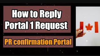 Portal 1 request Reply To IRCC Email  Different scenarios Explained [upl. by Binni]