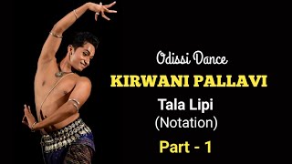 KIRWANI PALLAVI  ODISSI DANCE  Notation Part  1 rinkusahoo odissi [upl. by Anna-Diana99]