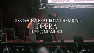 DISS GACHA feat ROSA CHEMICAL  Opera MI AMI 2024 [upl. by Natka]