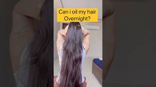 Overnight hair oiling ❌ shorts ytshorts viral hair [upl. by Hubert]