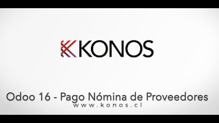 Odoo 16  Pago Nómina de Proveedores Santander [upl. by Marquis384]