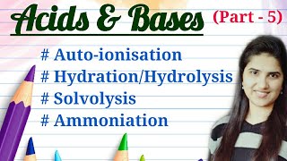 Autoionisation non aqueous solventsSolvolysis hydrolysis hydration CSIRNET GATE IITJAM in Hindi [upl. by Piefer]