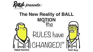 The New Reality of BALL MOTION  The Rules Have Changed [upl. by Muhan]