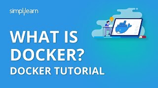 What Is Docker  What Is Docker And How It Works  Docker Tutorial For Beginners  Simplilearn [upl. by Kort]