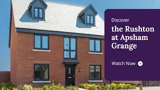 Taylor Wimpey  Discover the Rushton at Apsham Grange [upl. by Kiraa193]