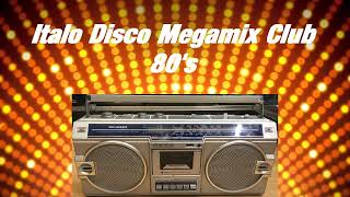 Italo Disco Megamix Club 80s [upl. by Ecirtap]