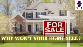 Why Wont Your Home Sell [upl. by Ynafets]