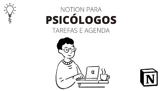 Notion para Psicólogos  Página Tarefas e Agenda [upl. by Anitsud]